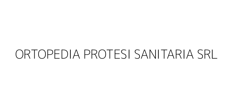 ORTOPEDIA PROTESI SANITARIA SRL